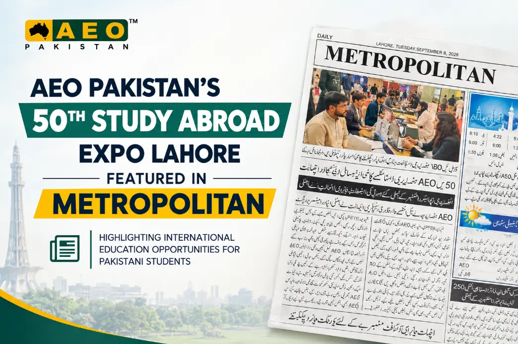 AEO Pakistan’s 50th Study Abroad Expo Lahore featured in Metropolitan newspaper